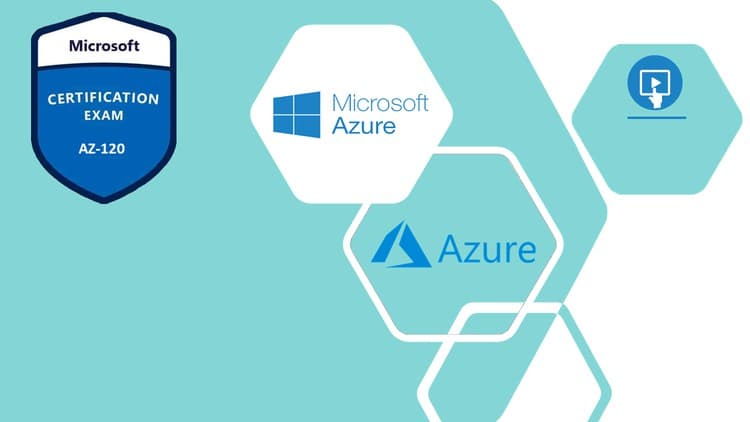 Practice Exams AZ-120 SAP - Free Udemy Course 100% Off