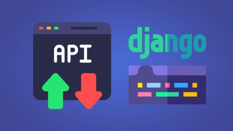 Django REST Framework - Free Udemy Course [100% Off]