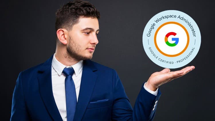 Professional Google Workspace Administrator - Free Udemy Course 100% Off