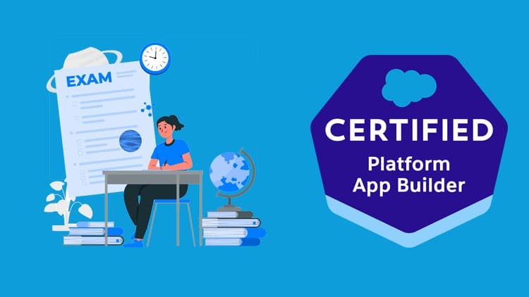 Salesforce Platform App Builder - Free Udemy Course 100% Off