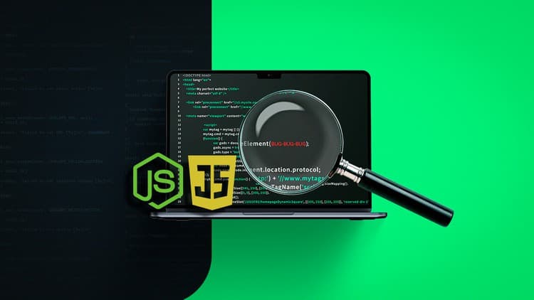 Debugging Javascript/NodeJS - Free Udemy Course [100% Off]