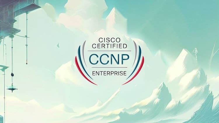CCNP 350-401 Practice Tests - Free Udemy Course [100% Off]