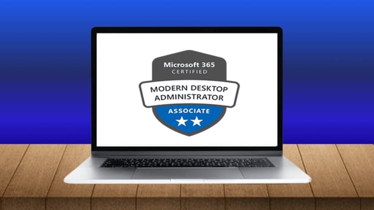 Microsoft 365 Modern Desktop Admin Free Udemy Course [100% Off]