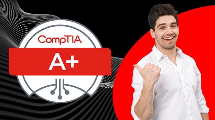 CompTIA A+ 220-1201 & 220-1202 - Free Udemy Course 100% Off