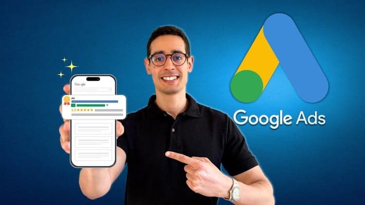 Google Ads 2025 - Free Udemy Course [100% Off Coupon Code]