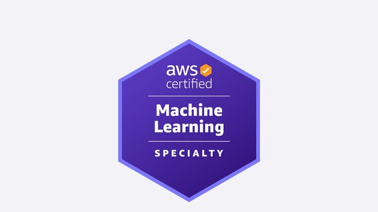 AWS Machine Learning Specialty - Free Udemy Course [100% Off]