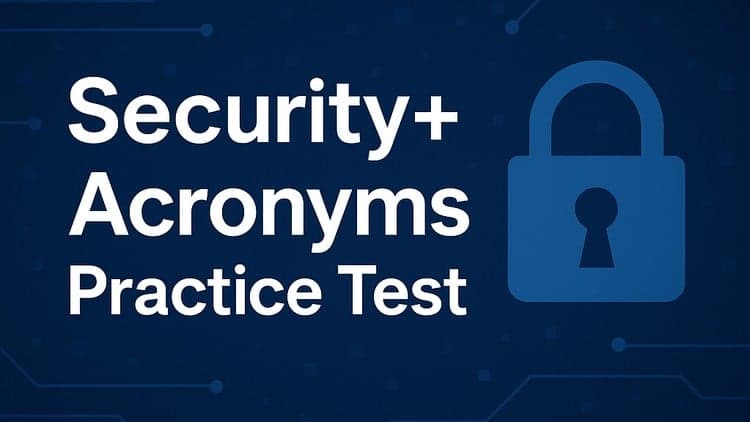 CompTIA Security+ Acronym Flash Test - Free Udemy Course 100% Off