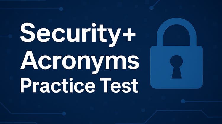 CompTIA Security+ Acronym Flash Test - Free Udemy Course 100% Off