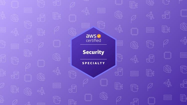 AWS Security Specialty Practice Exams - Free Udemy Course 100% Off