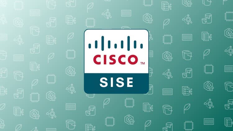 Cisco 300-715 SISE - Free Udemy Course 100% Off