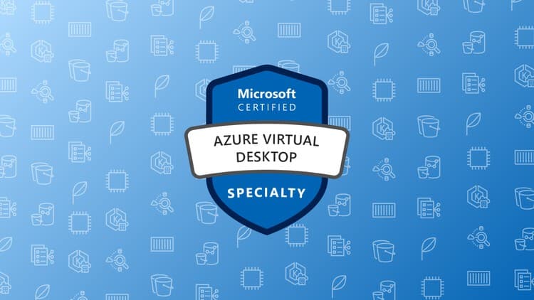 AZ-140 Azure Virtual Desktop Practice Exams - Free Udemy Course 100% Off