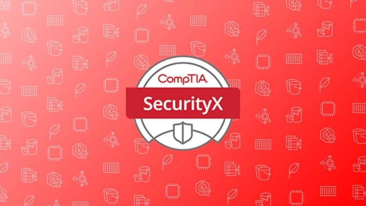CompTIA SecurityX (CAS-005) - Free Udemy Course 100% Off