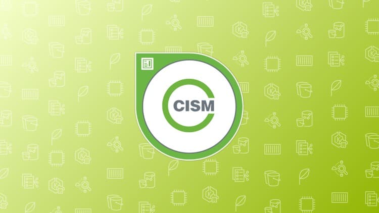 ISACA CISM Prep - Free Udemy Course [100% Off]