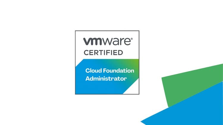 VMware Cloud Foundation 5.2 Administrator - Free Udemy Course 100% Off