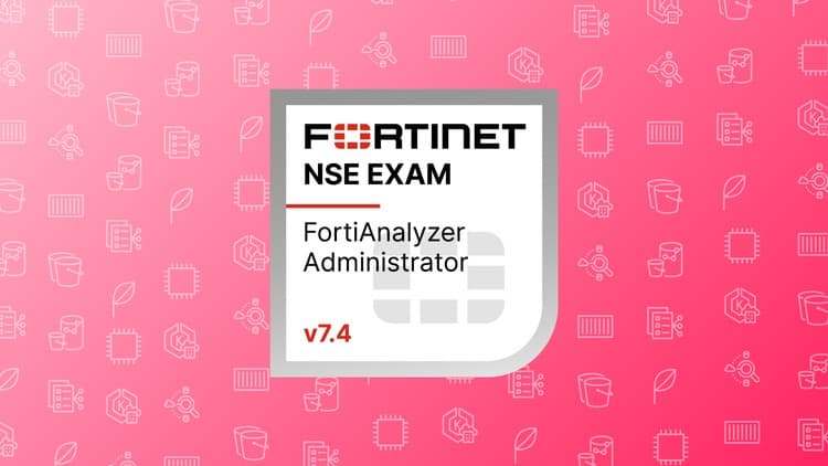 FCP FortiAnalyzer 7.4 Administrator - Free Udemy Course 100% Off