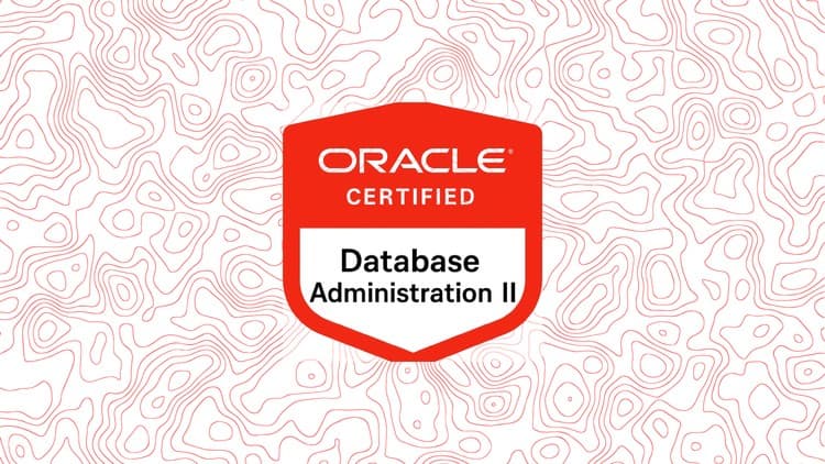 Oracle Database Administration II - Free Udemy Course [100% Off]