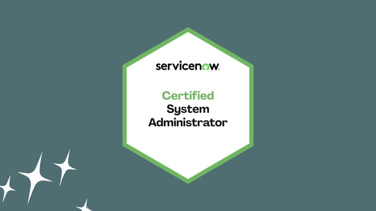 ServiceNow CSA Prep Exams - Free Udemy Course 100% Off