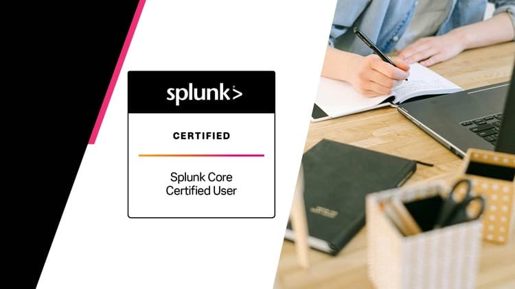 Splunk Core Certified User Practice Exams - Free Udemy Course 100% Off