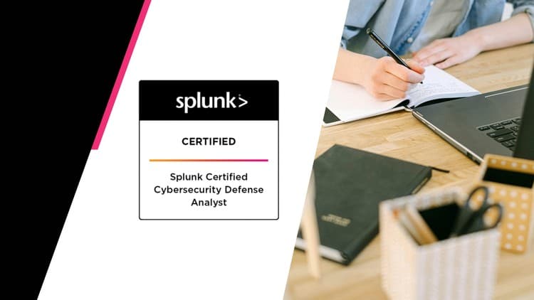Splunk Cybersecurity Defense Analyst - Free Udemy Course [100% Off]