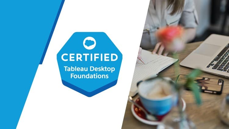 Tableau Desktop Foundations - Free Udemy Course [100% Off]