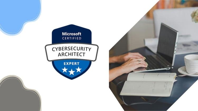 SC-100 - Microsoft Cybersecurity Architect Prep
