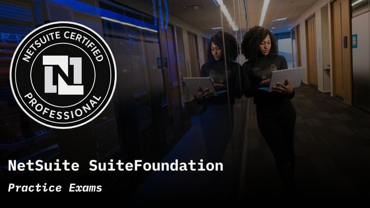 NetSuite SuiteFoundation Practice Exams - Free Udemy Course 100% Off