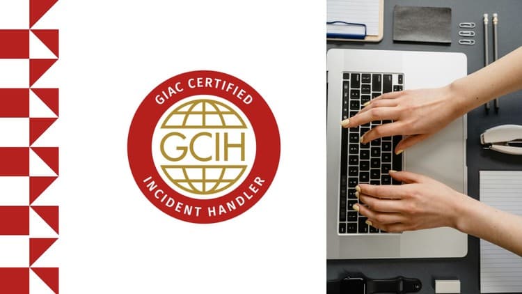 GIAC Certified Incident Handler (GCIH) Exams - Free Udemy Course [100% Off]