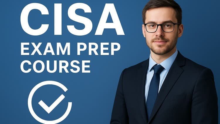 CISA Exam Pack 2025 - Free Udemy Course [100% Off]