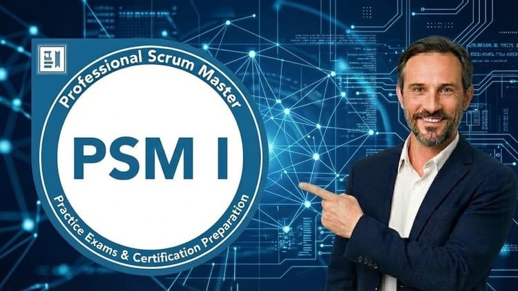 Professional Scrum Master I (PSM I) Practice Exams - Free Udemy Course [100% Off]