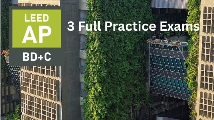 LEED AP BD+C v5 Practice Exams 300 Questions 3 Tests