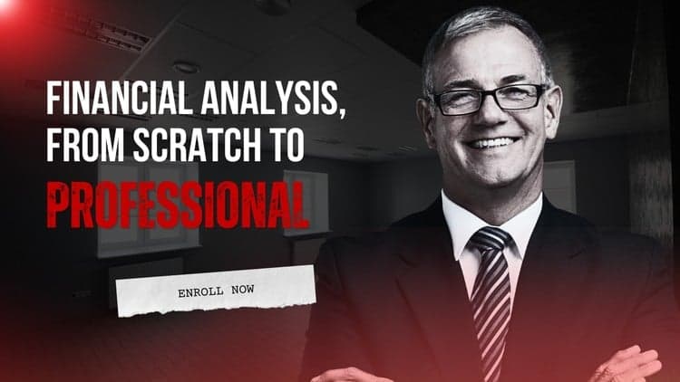 Financial Analysis, from Scratch to Professional