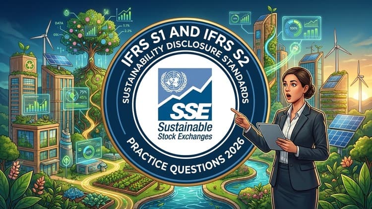IFRS S1 and IFRS S2 Sustainability Disclosure Standards Exam