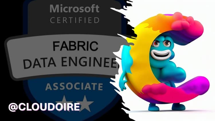 DP-700 Fabric Data Engineer - Free Udemy Course 100% Off