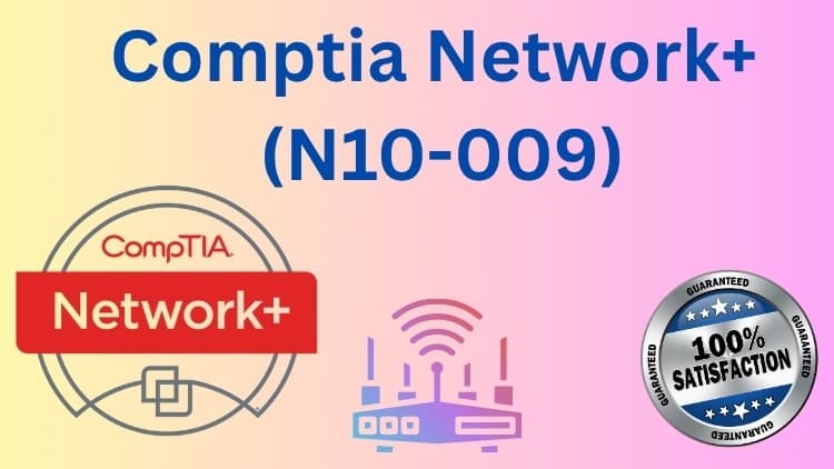 CompTIA Network+ (N10-009) Free Udemy Course - 100% Off